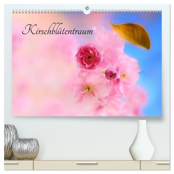 Kirschblütentraum (hochwertiger Premium Wandkalender 2026 DIN A2 quer) Kunstdruck in Hochglanz
