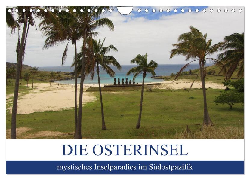 Die Osterinsel - mystisches Inselparadies im Südostpazifik (Wandkalender 2026 DIN A4 quer) CALVENDO Monatskalender