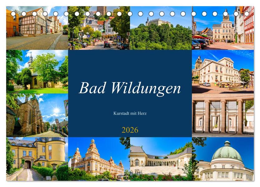 Bad Wildungen Kurstadt mit Herz (Tischkalender 2026 DIN A5 quer) CALVENDO Monatskalender