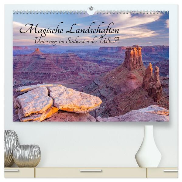 Magische Landschaften - Unterwegs im Südwesten der USA (hochwertiger Premium Wandkalender 2026 DIN A2 quer) Kunstdruck in Hochglanz