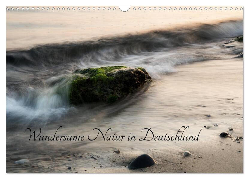 Wundersame Natur in Deutschland (Wandkalender 2026 DIN A3 quer) CALVENDO Monatskalender