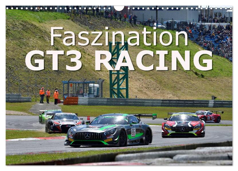 Faszination GT3 RACING (Wandkalender 2026 DIN A3 quer) CALVENDO Monatskalender