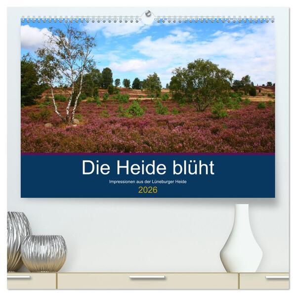 Die Heide blüht (hochwertiger Premium Wandkalender 2026 DIN A2 quer) Kunstdruck in Hochglanz