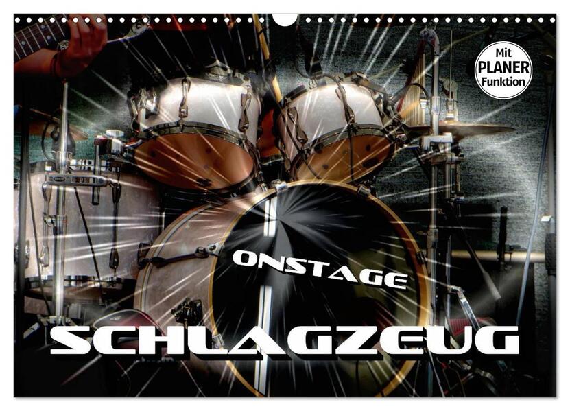 Schlagzeug onstage (Wandkalender 2026 DIN A3 quer) CALVENDO Monatskalender
