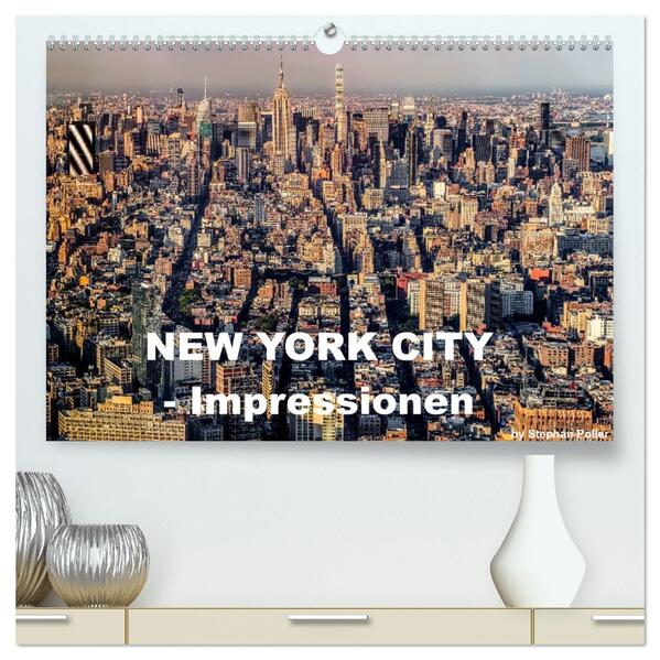 New York City - Impressionen (hochwertiger Premium Wandkalender 2026 DIN A2 quer) Kunstdruck in Hochglanz