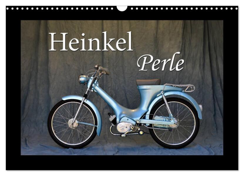 Heinkel Perle (Wandkalender 2026 DIN A3 quer) CALVENDO Monatskalender