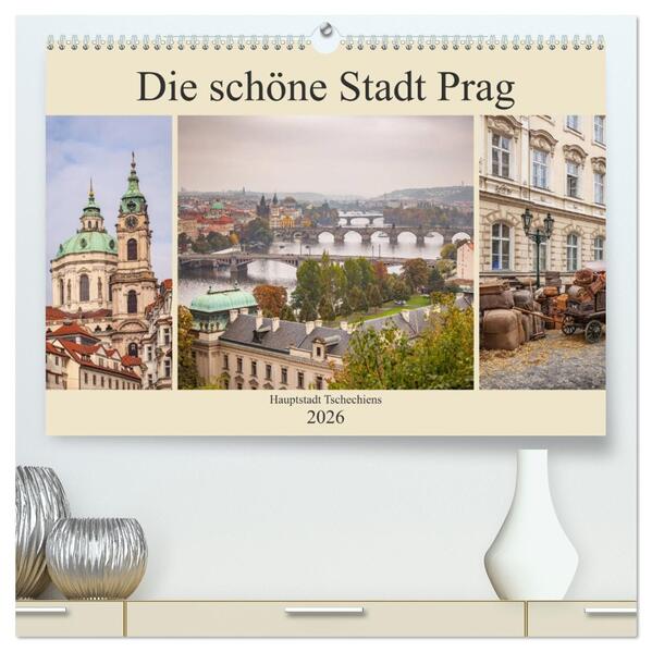 Die schöne Stadt Prag (hochwertiger Premium Wandkalender 2026 DIN A2 quer) Kunstdruck in Hochglanz