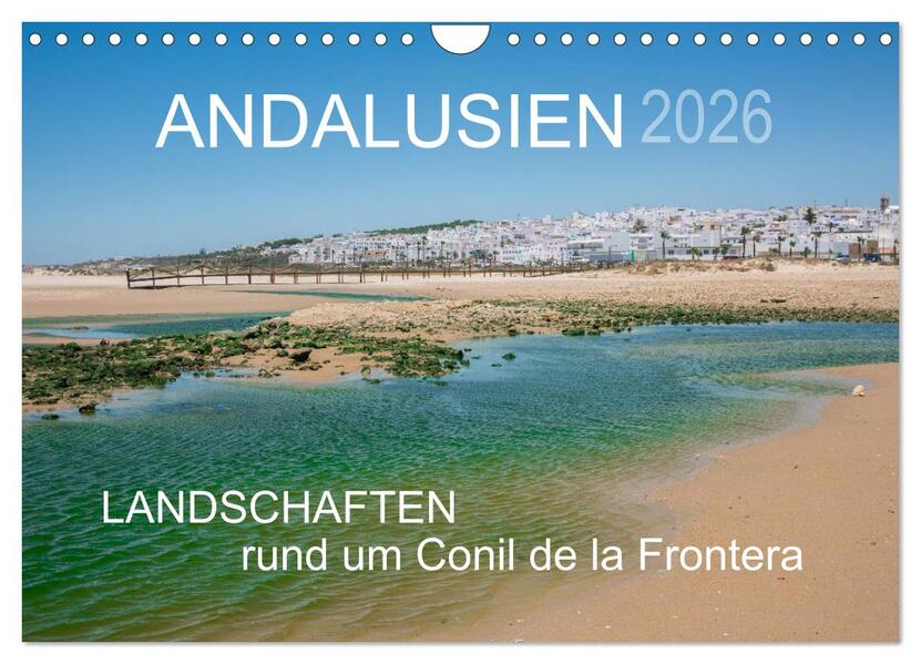 Andalusien - Landschaften rund um Conil de la Frontera (Wandkalender 2026 DIN A4 quer) CALVENDO Monatskalender