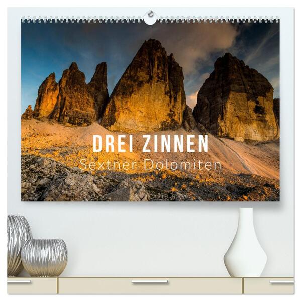 Drei Zinnen. Sextner Dolomiten (hochwertiger Premium Wandkalender 2026 DIN A2 quer) Kunstdruck in Hochglanz