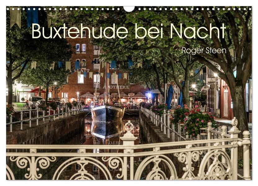 Buxtehude bei Nacht (Wandkalender 2026 DIN A3 quer) CALVENDO Monatskalender