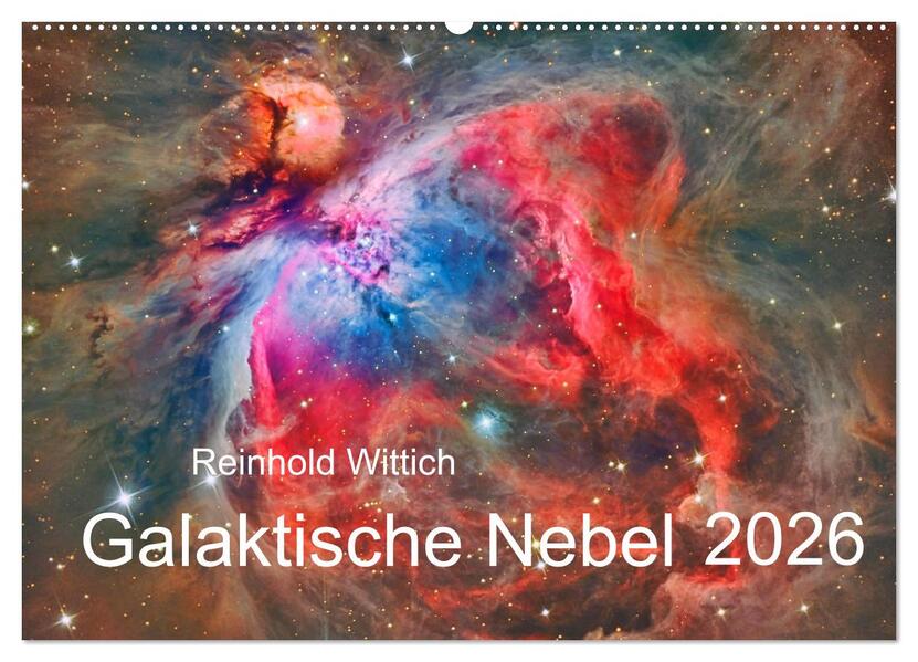 Galaktische Nebel (Wandkalender 2026 DIN A2 quer) CALVENDO Monatskalender