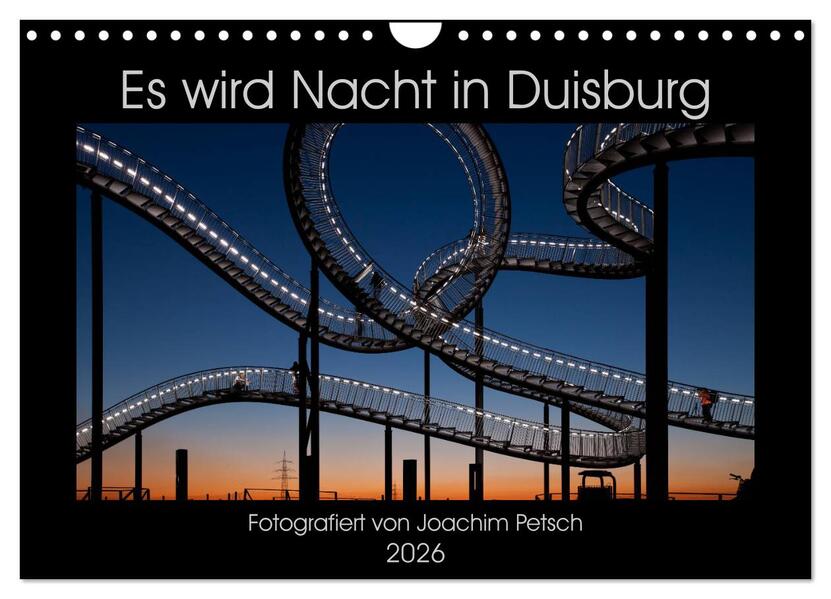 Es wird Nacht in Duisburg (Wandkalender 2026 DIN A4 quer) CALVENDO Monatskalender