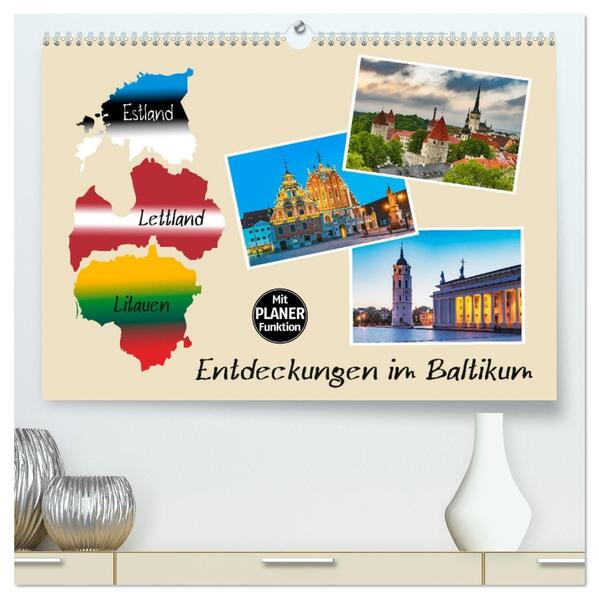 Entdeckungen im Baltikum (hochwertiger Premium Wandkalender 2026 DIN A2 quer) Kunstdruck in Hochglanz