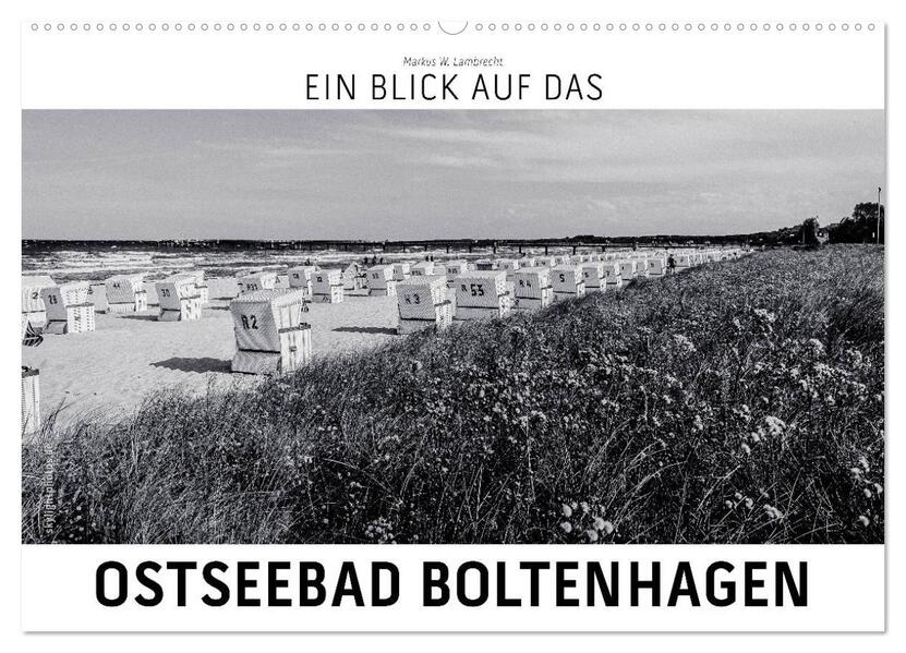 Ein Blick auf das Ostseebad Boltenhagen (Wandkalender 2026 DIN A2 quer) CALVENDO Monatskalender