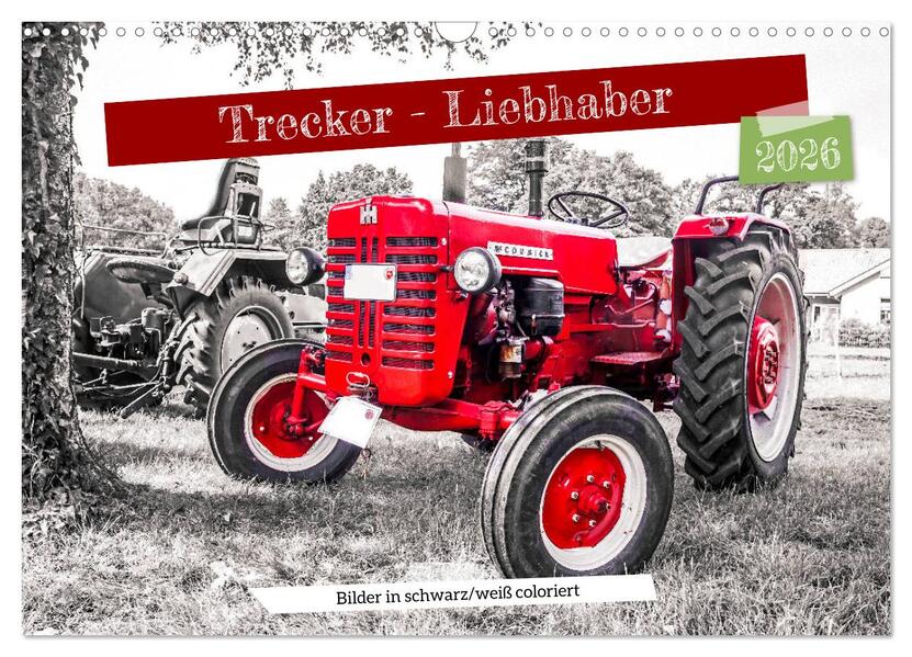 Trecker-Liebhaber (Wandkalender 2026 DIN A3 quer) CALVENDO Monatskalender