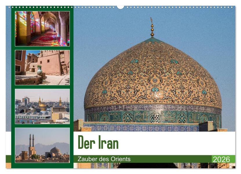 Der Iran - Zauber des Orients (Wandkalender 2026 DIN A2 quer) CALVENDO Monatskalender