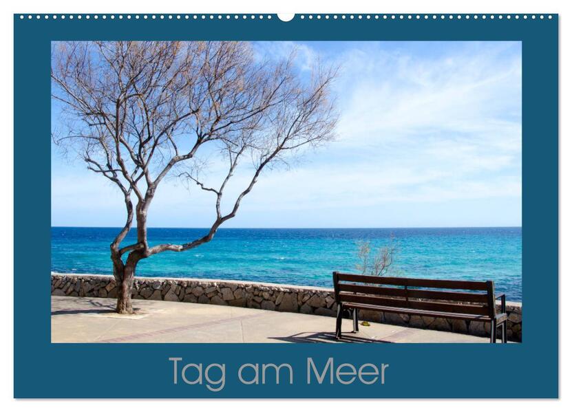 Tag am Meer (Wandkalender 2026 DIN A2 quer) CALVENDO Monatskalender
