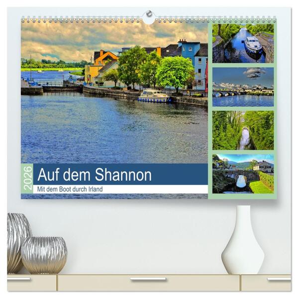 Auf dem Shannon - Mit dem Boot durch Irland (hochwertiger Premium Wandkalender 2026 DIN A2 quer) Kunstdruck in Hochglanz
