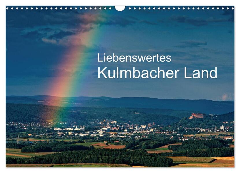 Liebenswertes Kulmbacher Land (Wandkalender 2026 DIN A3 quer) CALVENDO Monatskalender