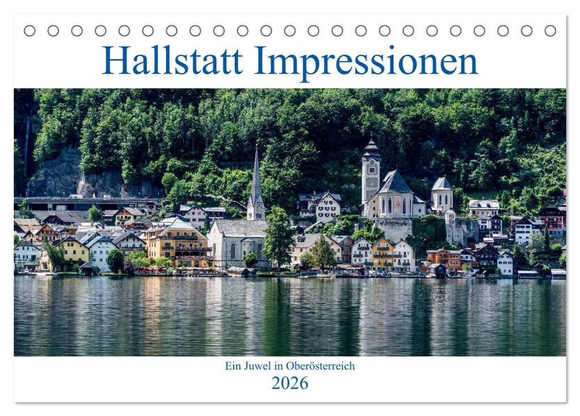 Hallstatt Impressionen (Tischkalender 2026 DIN A5 quer) CALVENDO Monatskalender