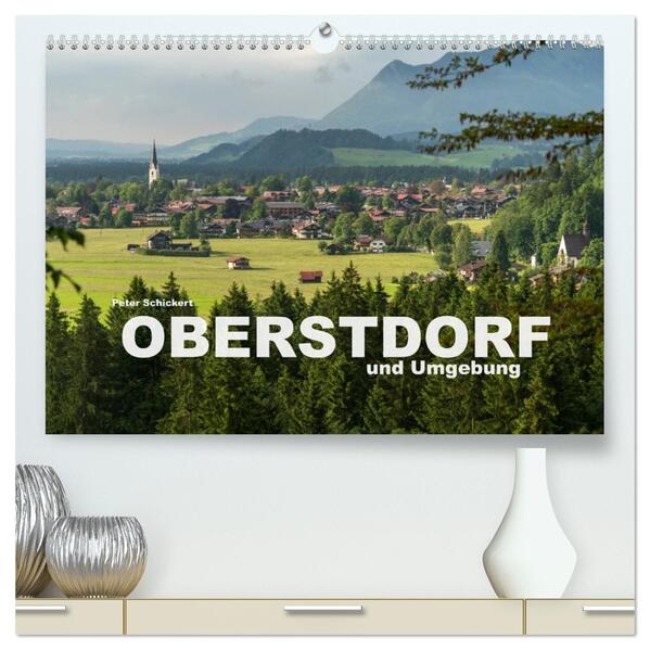 Oberstdorf und Umgebung (hochwertiger Premium Wandkalender 2026 DIN A2 quer) Kunstdruck in Hochglanz
