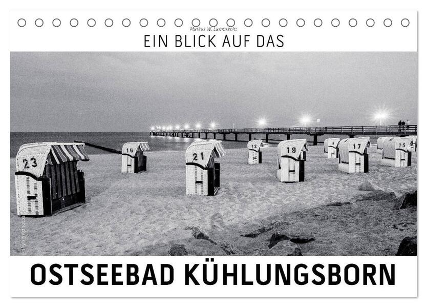 Ein Blick das Ostseebad Kühlungsborn (Tischkalender 2026 DIN A5 quer) CALVENDO Monatskalender