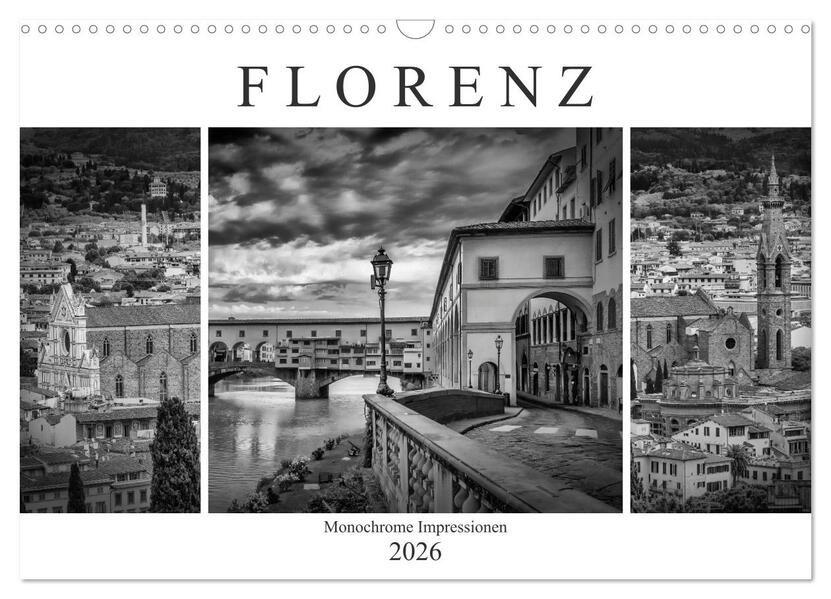 FLORENZ Monochrome Impressionen (Wandkalender 2026 DIN A3 quer) CALVENDO Monatskalender