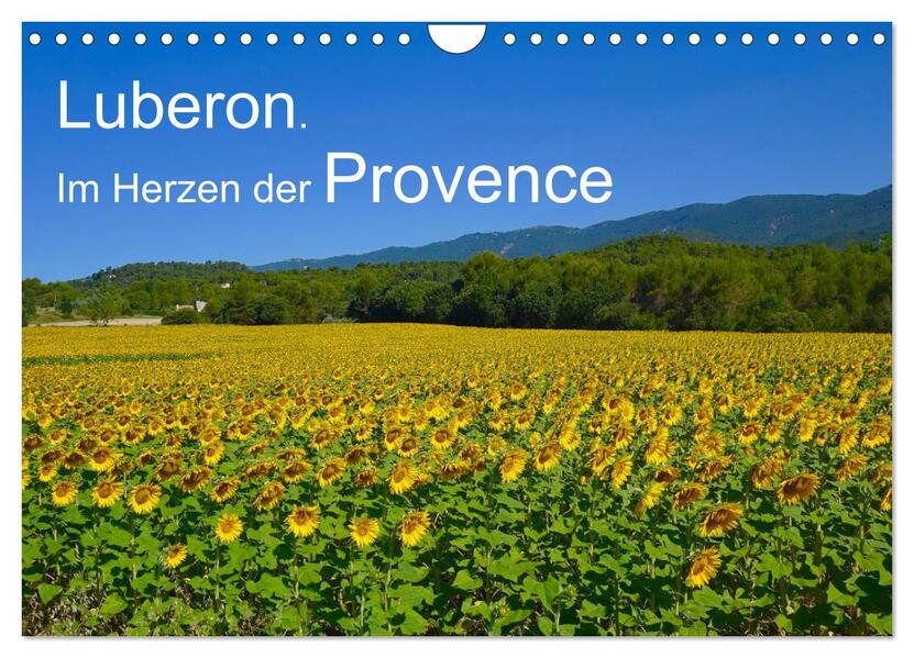 Luberon. Im Herzen der Provence (Wandkalender 2026 DIN A4 quer) CALVENDO Monatskalender