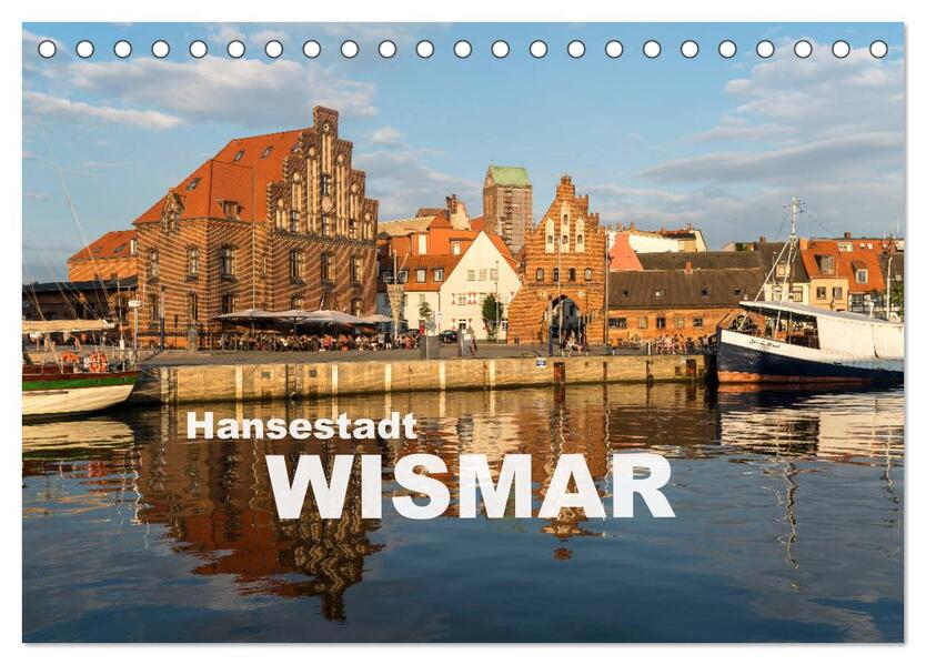 Hansestadt Wismar (Tischkalender 2026 DIN A5 quer) CALVENDO Monatskalender