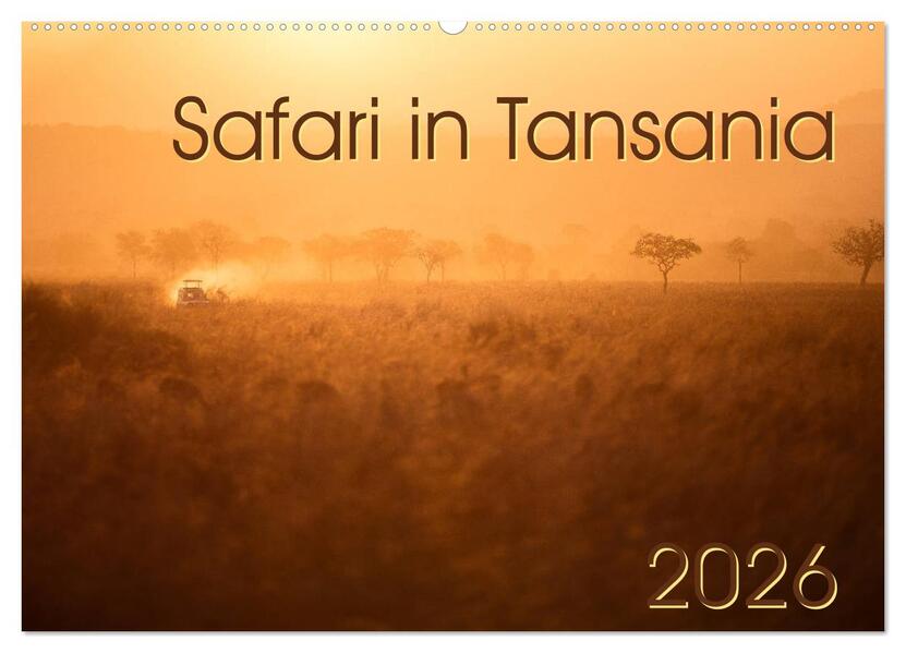 Safari in Tansania (Wandkalender 2026 DIN A2 quer) CALVENDO Monatskalender