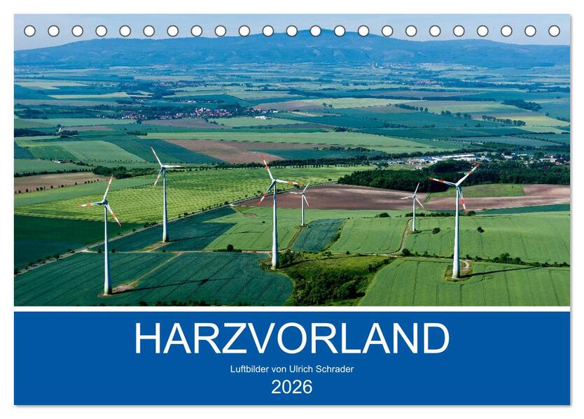 Harzvorland Luftbilder 2026 (Tischkalender 2026 DIN A5 quer) CALVENDO Monatskalender