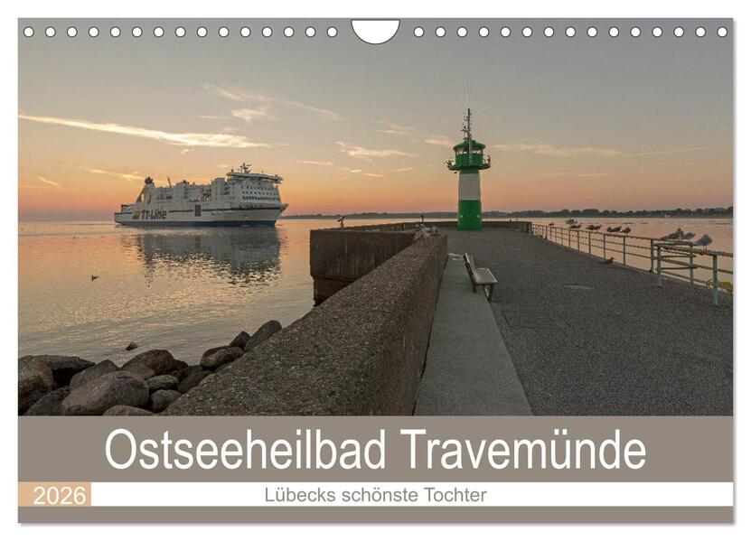 Ostseeheilbad Travemünde - Lübecks schönste Tochter (Wandkalender 2026 DIN A4 quer) CALVENDO Monatskalender