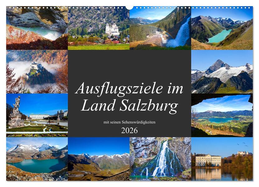 Ausflugsziele im Land Salzburg (Wandkalender 2026 DIN A2 quer) CALVENDO Monatskalender