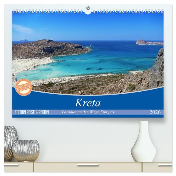 Kreta - Paradies an der Wiege Europas (hochwertiger Premium Wandkalender 2026 DIN A2 quer) Kunstdruck in Hochglanz