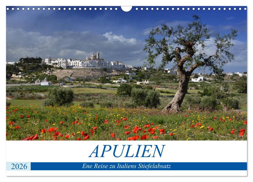 Apulien - Eine Reise zu Italiens Stiefelabsatz (Wandkalender 2026 DIN A3 quer) CALVENDO Monatskalender