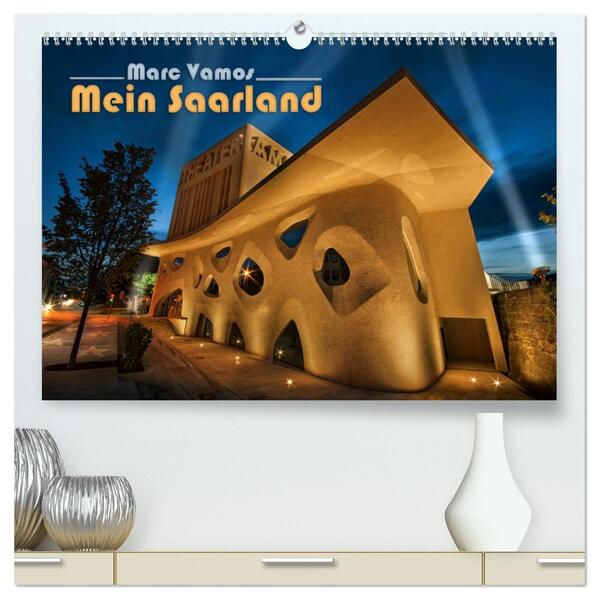 Marc Vamos - Mein Saarland (hochwertiger Premium Wandkalender 2026 DIN A2 quer) Kunstdruck in Hochglanz