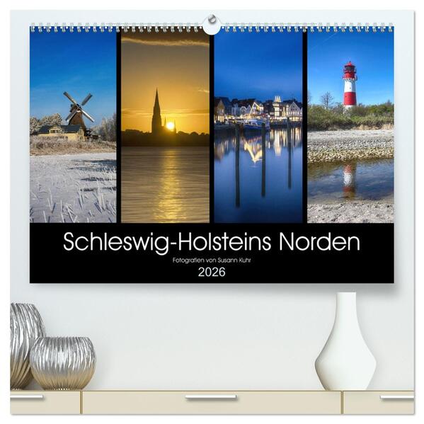 Schleswig-Holsteins Norden (hochwertiger Premium Wandkalender 2026 DIN A2 quer) Kunstdruck in Hochglanz