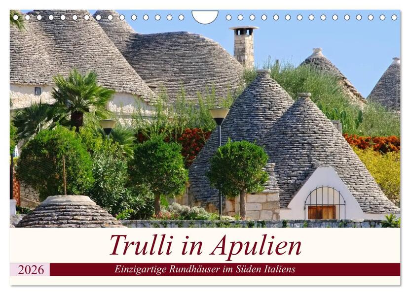 Trulli in Apulien - Einzigartige Rundhäuser im Süden Italiens (Wandkalender 2026 DIN A4 quer) CALVENDO Monatskalender