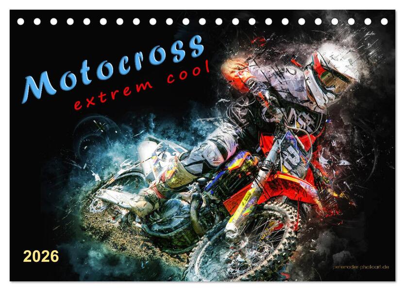 Motocross - extrem cool (Tischkalender 2026 DIN A5 quer) CALVENDO Monatskalender