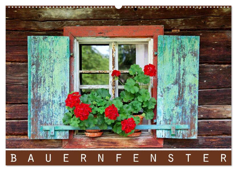 Bauernfenster (Wandkalender 2026 DIN A2 quer) CALVENDO Monatskalender