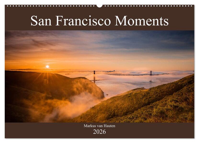 San Francisco Moments (Wandkalender 2026 DIN A2 quer) CALVENDO Monatskalender