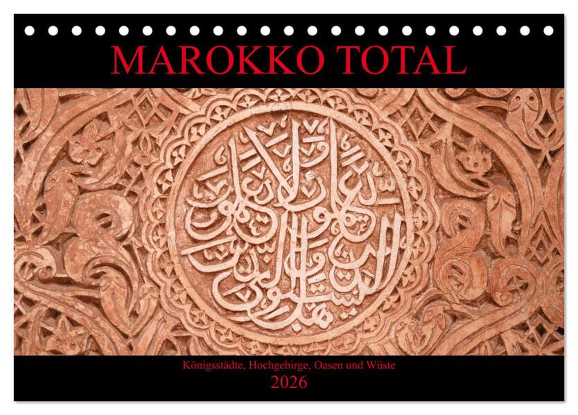 Marokko total (Tischkalender 2026 DIN A5 quer) CALVENDO Monatskalender