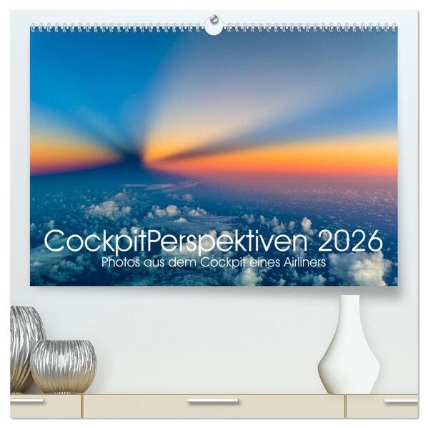 CockpitPerspektiven 2026 (hochwertiger Premium Wandkalender 2026 DIN A2 quer) Kunstdruck in Hochglanz