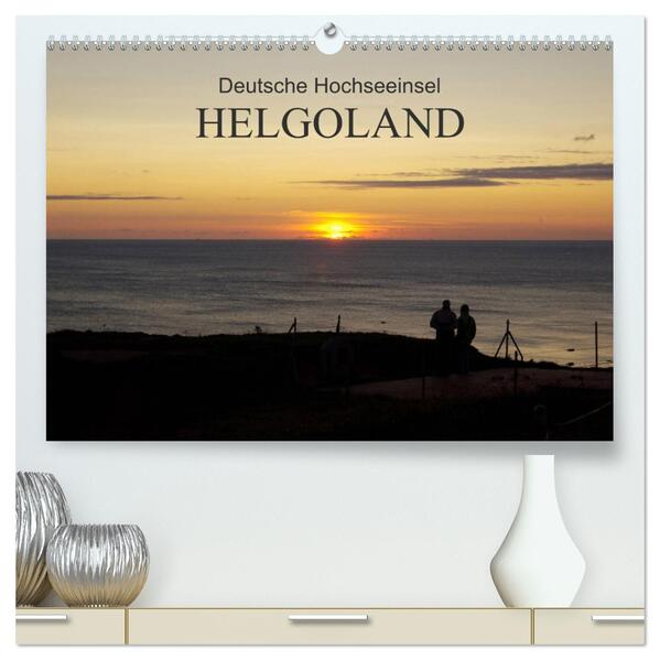 Deutsche Hochseeinsel Helgoland (hochwertiger Premium Wandkalender 2026 DIN A2 quer) Kunstdruck in Hochglanz