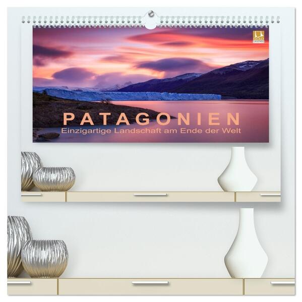 Patagonien: Einzigartige Landschaft am Ende der Welt (hochwertiger Premium Wandkalender 2026 DIN A2 quer) Kunstdruck in Hochglanz