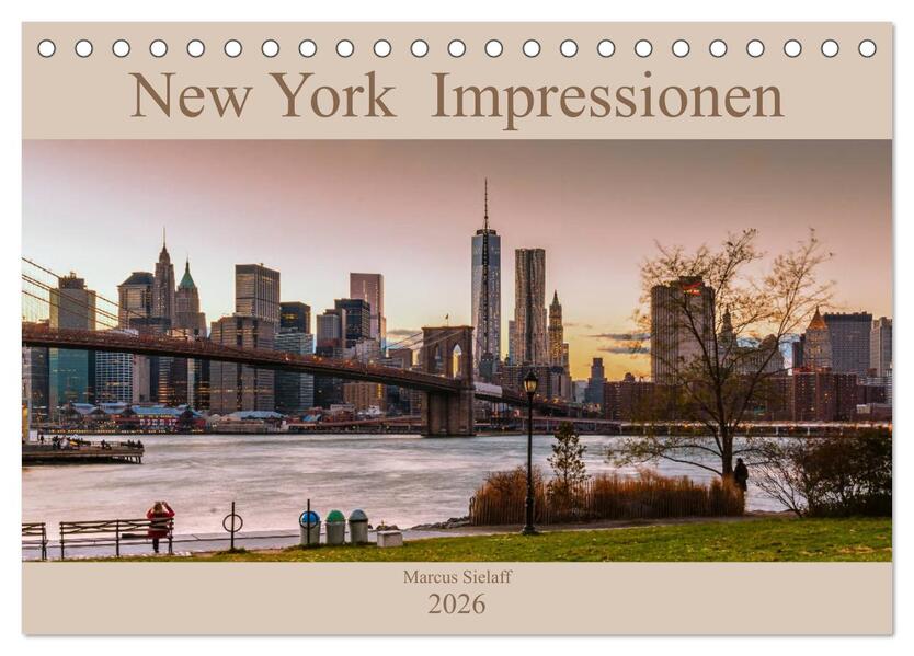New York Impressionen 2026 (Tischkalender 2026 DIN A5 quer) CALVENDO Monatskalender
