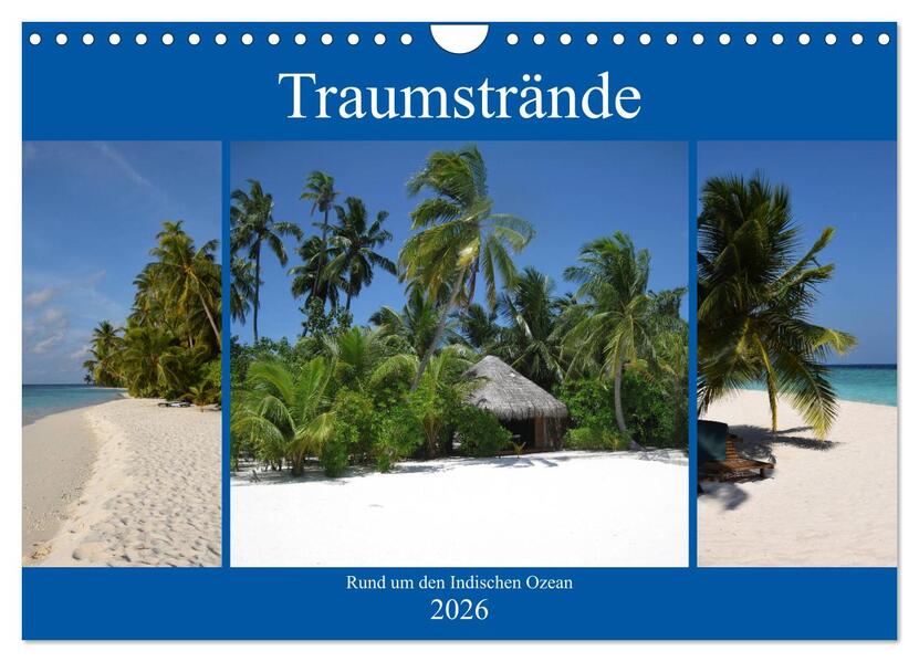 Traumstrände rund um den Indischen Ozean (Wandkalender 2026 DIN A4 quer) CALVENDO Monatskalender