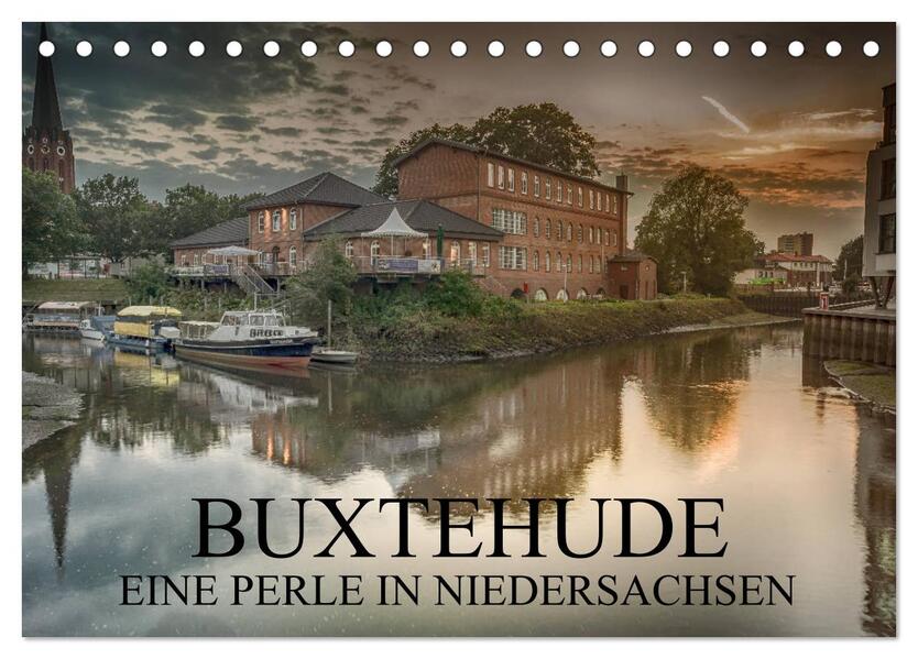 Buxtehude - Eine Perle in Niedersachsen (Tischkalender 2026 DIN A5 quer) CALVENDO Monatskalender