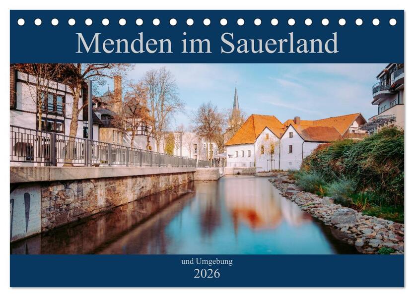 Menden im Sauerland und Umgebung (Tischkalender 2026 DIN A5 quer) CALVENDO Monatskalender