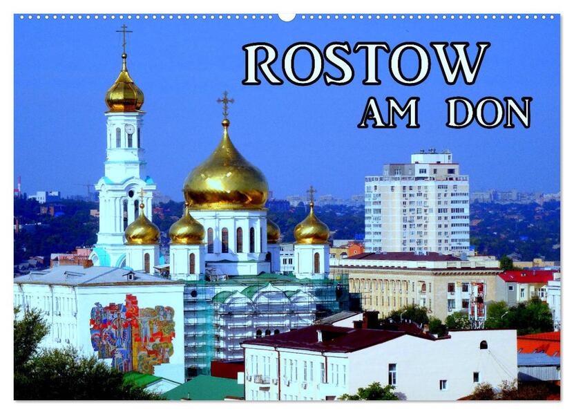 Rostow am Don (Wandkalender 2026 DIN A2 quer) CALVENDO Monatskalender